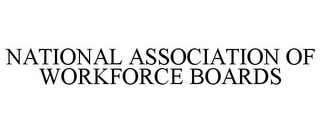 NATIONAL ASSOCIATION OF WORKFORCE BOARDS