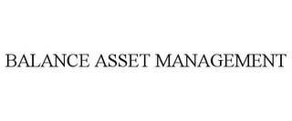 BALANCE ASSET MANAGEMENT