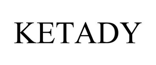 KETADY