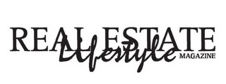 REAL ESTATE LIFESTYLE MAGAZINE