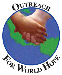 OUTREACH FOR WORLD HOPE