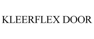 KLEERFLEX DOOR