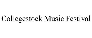 COLLEGESTOCK MUSIC FESTIVAL