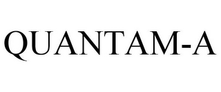 QUANTAM-A