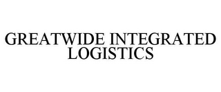 GREATWIDE INTEGRATED LOGISTICS