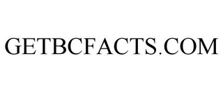 GETBCFACTS.COM