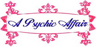 A PSYCHIC AFFAIR