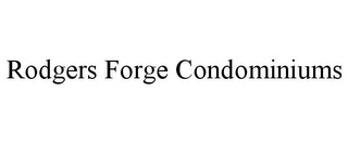 RODGERS FORGE CONDOMINIUMS