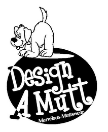 DESIGN A MUTT MARVELOUS MUTTSWEAR