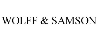 WOLFF & SAMSON