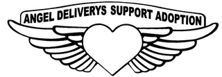 ANGEL DELIVERYS SUPPORT ADOPTION