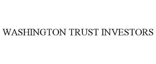 WASHINGTON TRUST INVESTORS