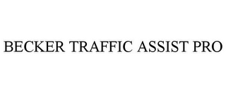 BECKER TRAFFIC ASSIST PRO