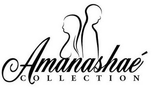 AMANASHAÉ COLLECTION