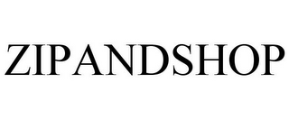 ZIPANDSHOP