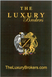 THE LUXURY BROKERS L B THELUXURYBROKERS.COM