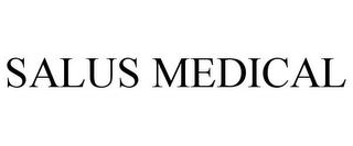 SALUS MEDICAL