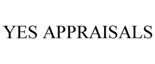 YES APPRAISALS