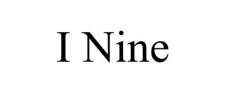 I NINE