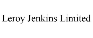 LEROY JENKINS LIMITED