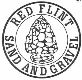 RED FLINT SAND AND GRAVEL