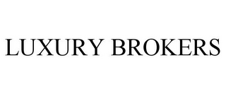 LUXURY BROKERS