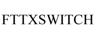 FTTXSWITCH