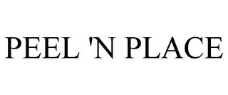 PEEL 'N PLACE
