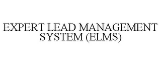 EXPERT LEAD MANAGEMENT SYSTEM (ELMS)