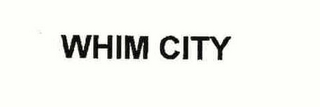 WHIM CITY