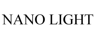 NANO LIGHT