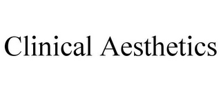 CLINICAL AESTHETICS