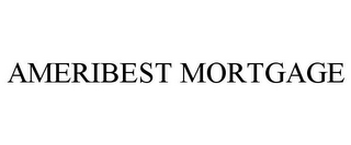 AMERIBEST MORTGAGE