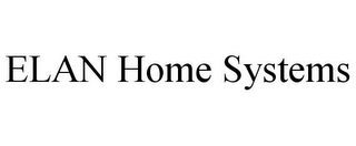 ELAN HOME SYSTEMS