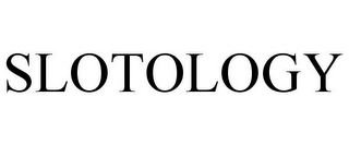 SLOTOLOGY