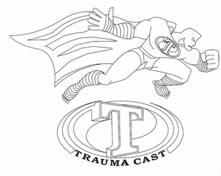 T TRAUMA CAST