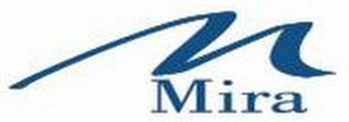 M MIRA