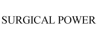 SURGICAL POWER