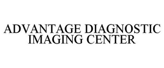 ADVANTAGE DIAGNOSTIC IMAGING CENTER