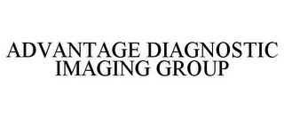 ADVANTAGE DIAGNOSTIC IMAGING GROUP