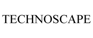 TECHNOSCAPE