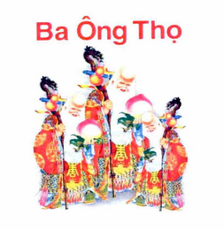 BA ÔNG THO