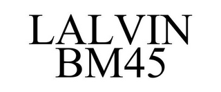 LALVIN BM45