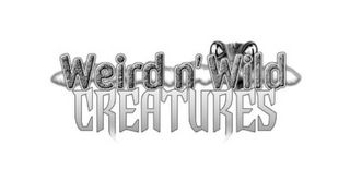 WEIRD N' WILD CREATURES