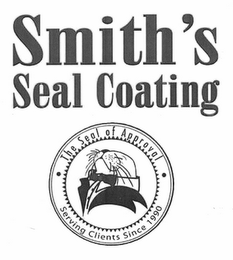 SMITH'S SEAL COATING THE SEAL OF APPROVAL SERVING CLIENTS SINCE 1990