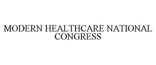 MODERN HEALTHCARE NATIONAL CONGRESS