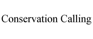 CONSERVATION CALLING