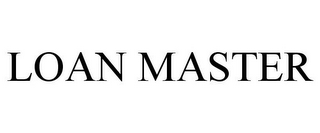 LOAN MASTER