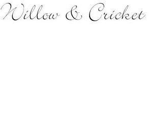 WILLOW & CRICKET