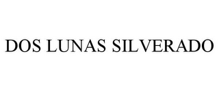 DOS LUNAS SILVERADO